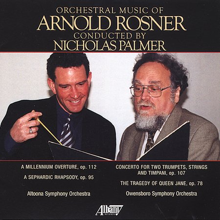 ORCHESTRAL MUSIC OF ARNOLD ROSNER 1