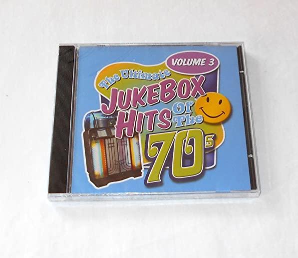 ULTIMATE JUKEBOX HITS OF THE 70S - VOL 3 / VARIOUS