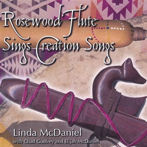 ROSEWOOD FLUTE SINGS CREATION SONGS