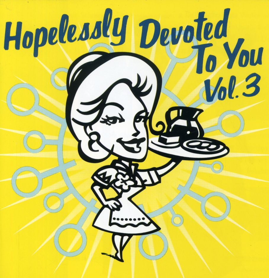 HOPELESSLY DEVOTED TO YOU 3 / VARIOUS
