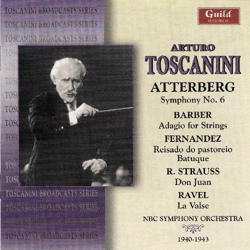 TOSCANINI CONDUCTS STRAUSS RAVEL & BARBER