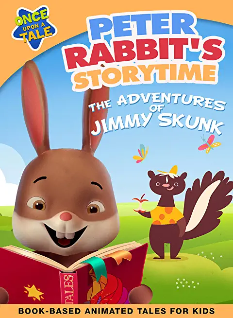 PETER RABBIT'S STORYTIME: THE ADVENTURES OF JIMMY