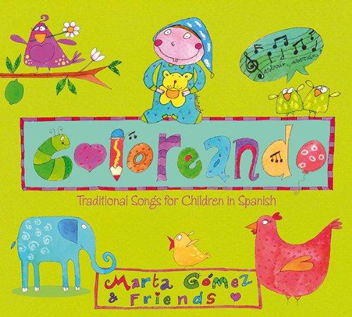 COLOREANDO: TRADITIONAL SONGS FOR CHILDREN IN
