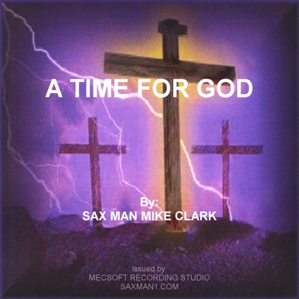TIME FOR GOD