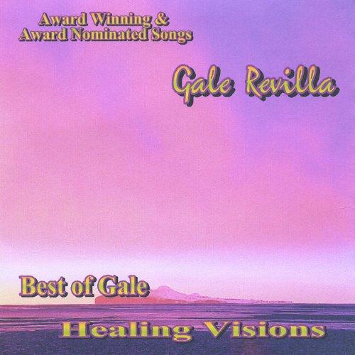 BEST OF GALE-HEALING VISIONS (CDR)