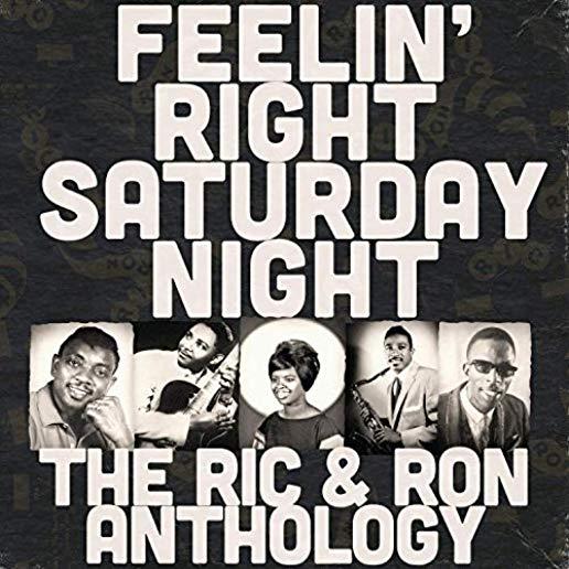 FEELIN RIGHT SATURDAY NIGHT: THE RIC & RON / VAR