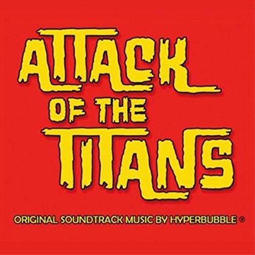 ATTACK OF THE TITANS (ORIGINAL SOUNDTRACK)