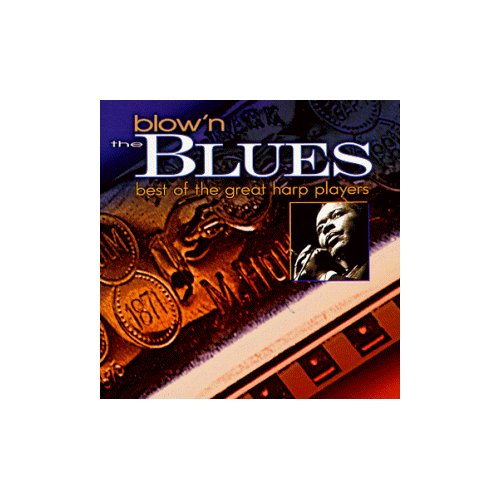 BLOW'N THE BLUES: BEST OF GREAT HARP PLAYERS / VAR