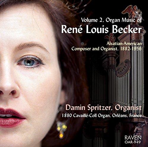 ORGAN MUSIC OF RENE LOUIS BECKER 2