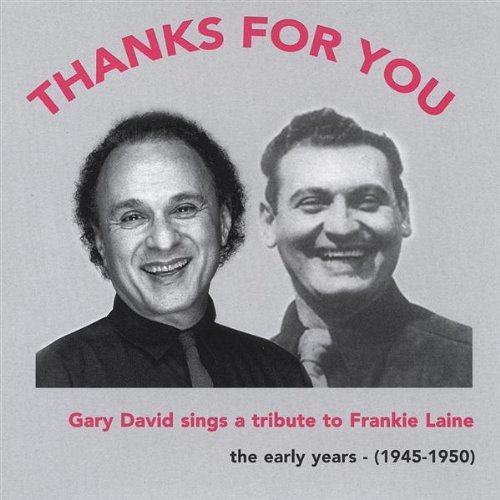 THANKS FOR YOU: GARY DAVID SINGS A TRIBUTE TO FRAN