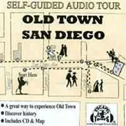 SELF-GUIDED AUDIO TOUR OLD TOWN SAN DIEGO