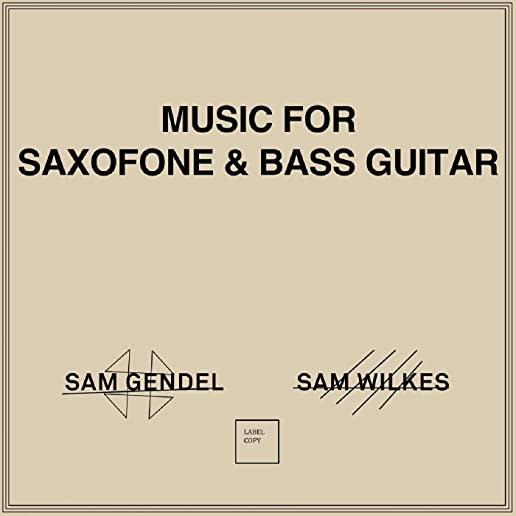 MUSIC FOR SAXOFONE & BASS GUITAR