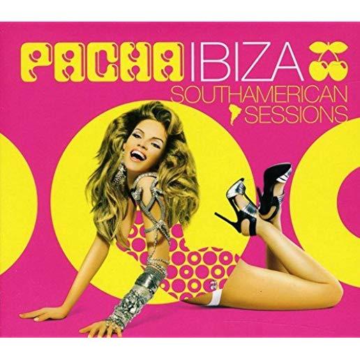 PACHA IBIZA: SOUTHAMERICAN SESSIONS / VARIOUS