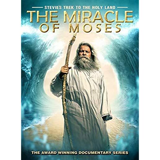 STEVIE'S TREK TO THE HOLY LAND: MIRACLE OF MOSES