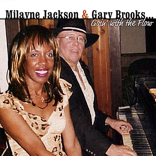 MILAYNE JACKSON & GARY BROOKSGOIN' WITH THE FLOW