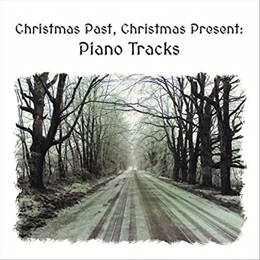 CHRISTMAS PAST CHRISTMAS PRESENT: PIANO TRACKS