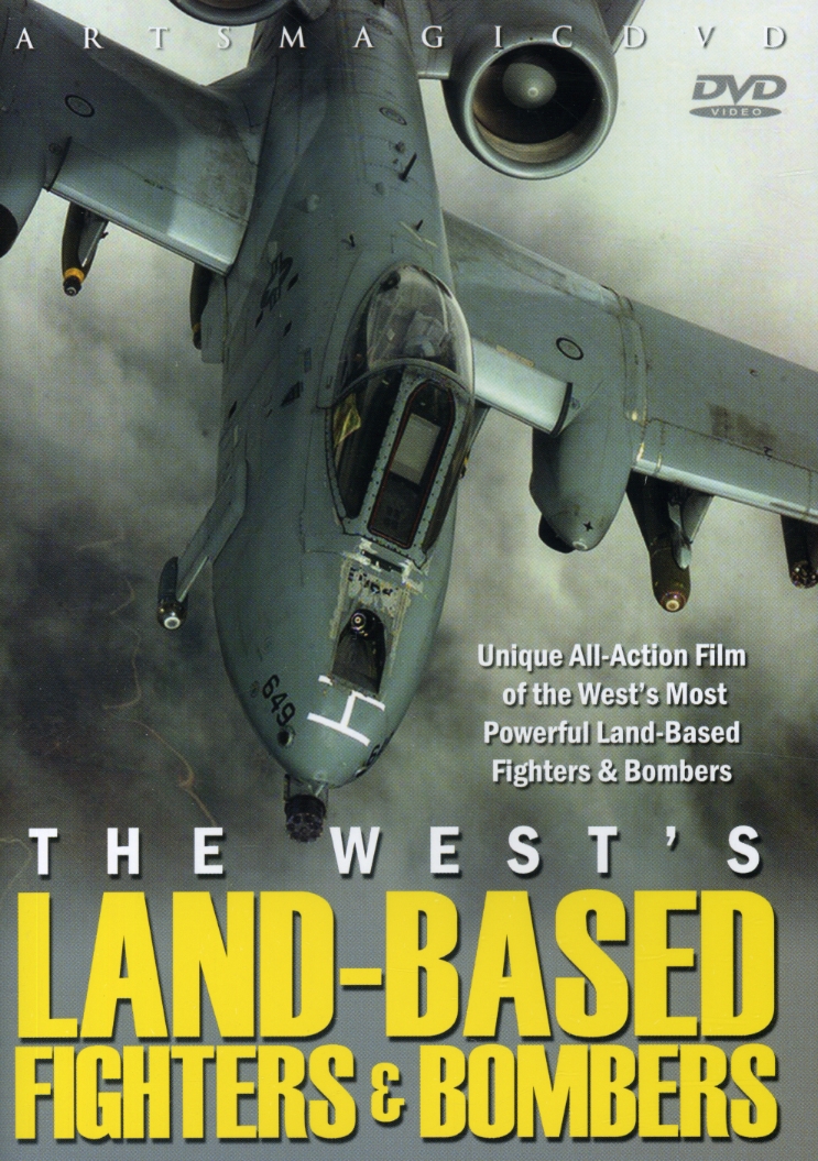 WEST'S LAND-BASED FIGHTERS & BOMBERS