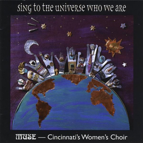 SING TO THE UNIVERSE WHO WE ARE