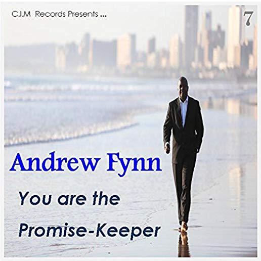 YOU ARE THE PROMISE-KEEPER