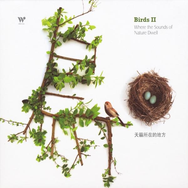BIRDS II: WHERE SOUNDS OF NATURE DWELL