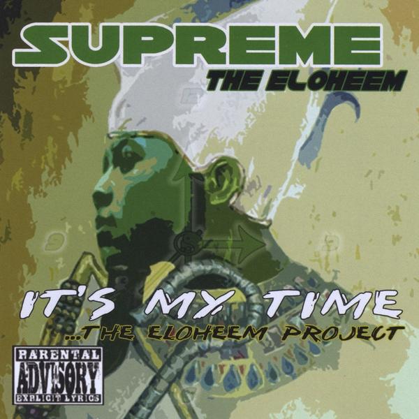 IT'S MY TIME THE ELOHEEM PROJECT