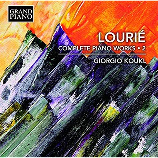 ARTHUR LOURIE: COMPLETE PIANO WORKS 2
