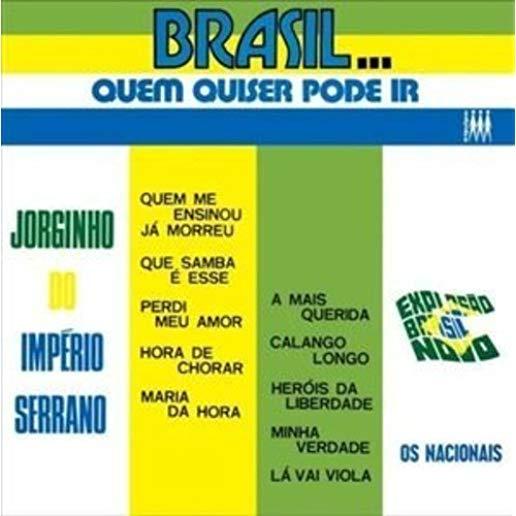 BRASIL: QUEM QUISER PODE IR (BRA)