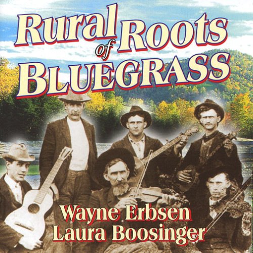 RURAL ROOTS OF BLUEGRASS CD SONGS STORIES & HISTOR