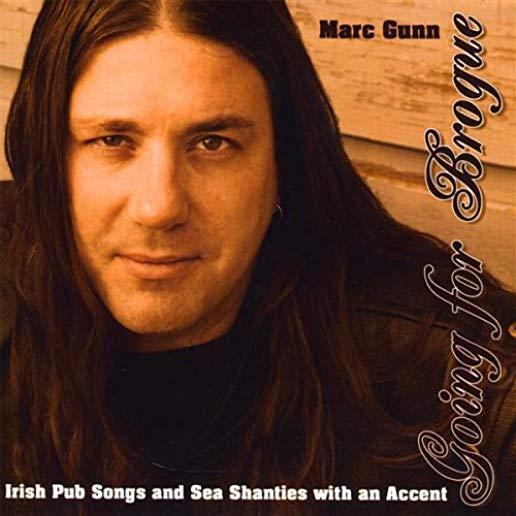 GOING FOR BROGUE: IRISH PUB SONGS & SEA SHANTIES