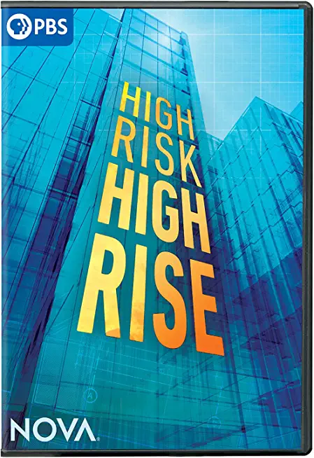 NOVA: HIGH-RISK HIGH-RISE