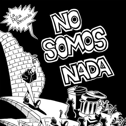 NO SOMOS NADA (SPA)