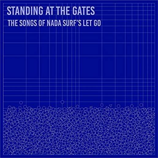STANDING AT GATES: SONGS OF NADA SURF'S LET / VAR