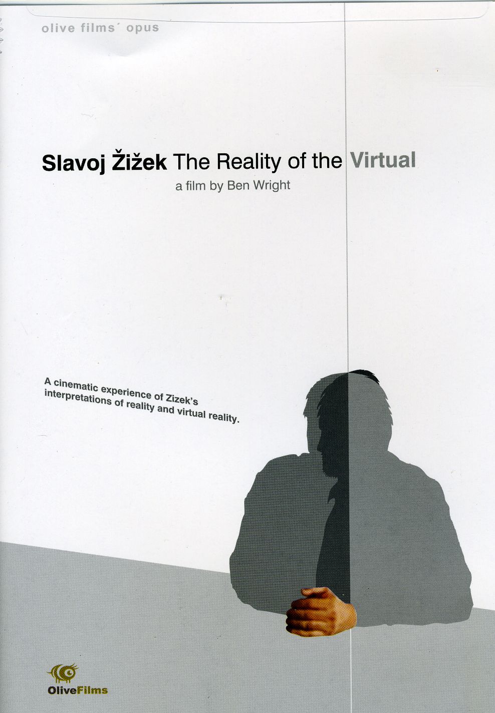 SLAVOJ ZIZEK: REALITY OF THE VIRTUAL
