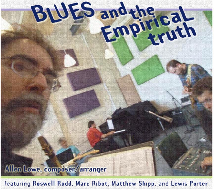 BLUES & THE EMPIRICAL TRUTH