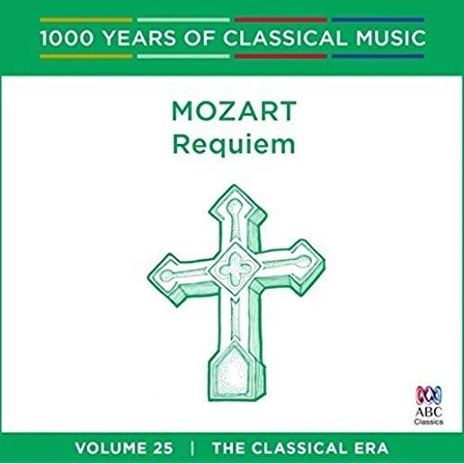 MOZART REQUIEM: 1000 YEARS OF CLASSICAL MUSIC