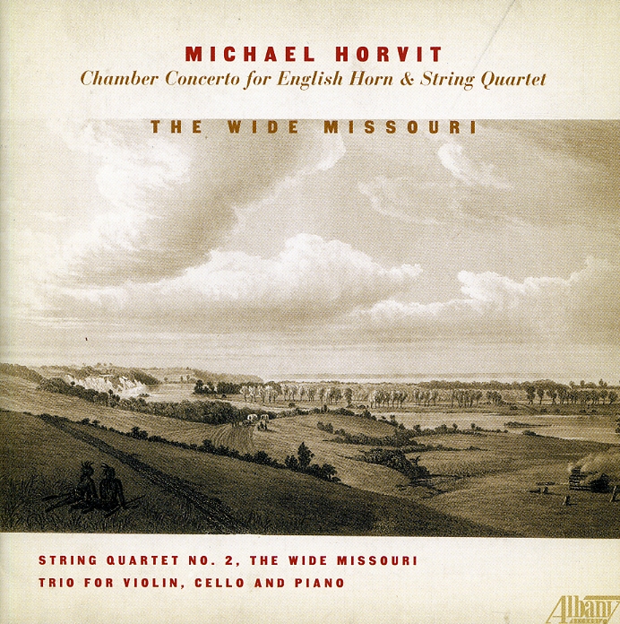 WIDE MISSOURI: CHAMBER MUSIC OF MICHAEL HORVIT