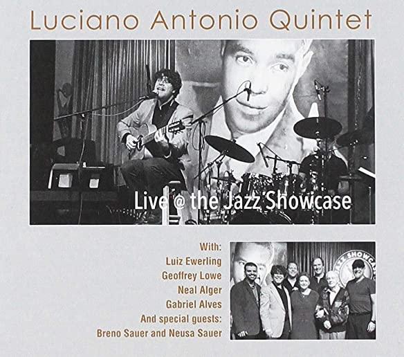 LUCIANO ANTONIO QUINTET: LIVE AT JAZZ SHOWCASE