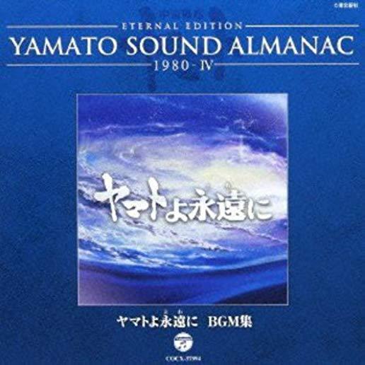 ETERNAL EDITION YAMATO SOUND ALMANAC 1980-4 YAMATO