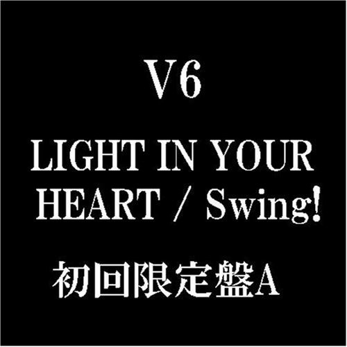 LIGHT IN YOUR HEART / SWING / LTD A (JPN)