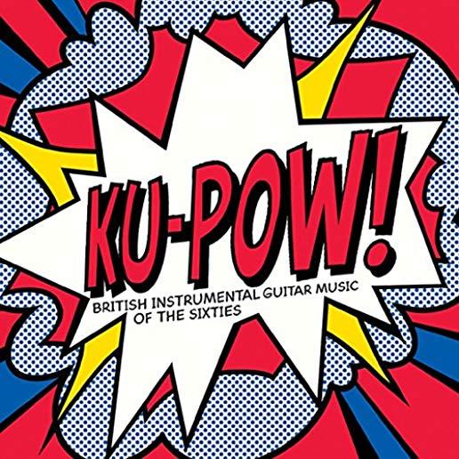 KU POW: BRITISH INSTRUMENTAL GUITAR MUSIC OF 60'S