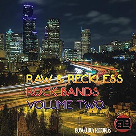 RAW & RECKLESS ROCK BANDS TWO / VAR (CDRP)