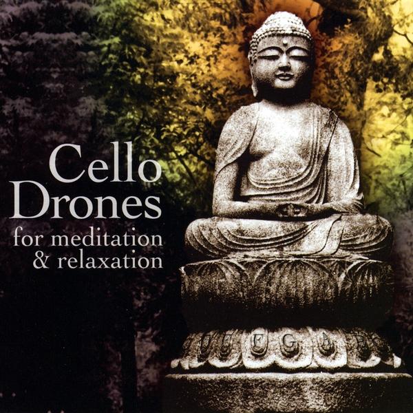 CELLO DRONES FOR MEDITATION & RELAXATION