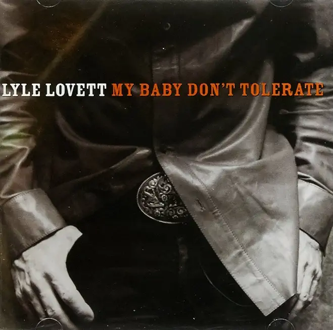 MY BABY DON'T TOLERATE (UK)