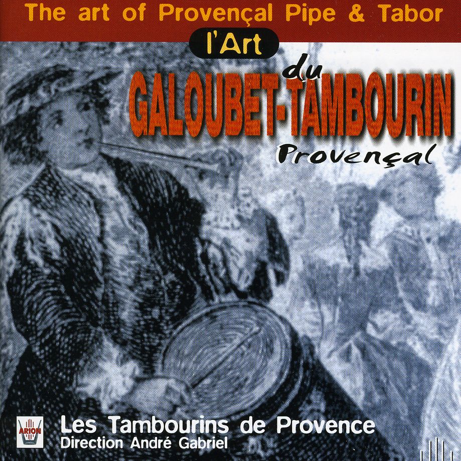 L'ART DU GALOUBET-TAMBOURIN PROVENC (FRA)