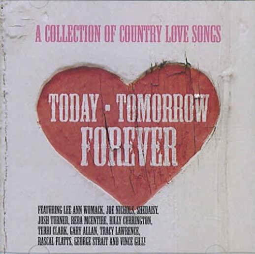TODAY TOMORROW FOREVER / VARIOUS