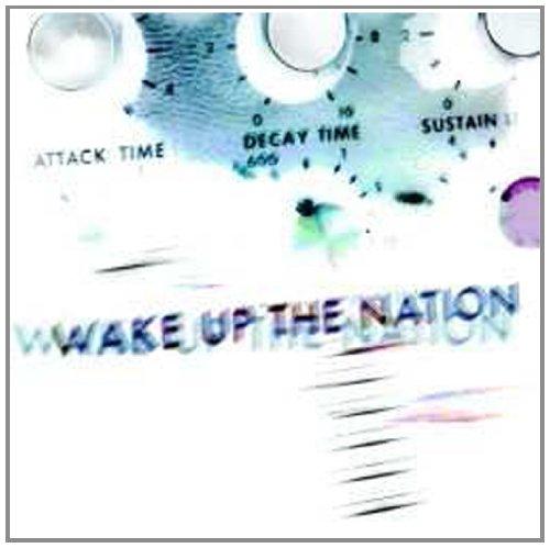 WAKE UP THE NATION (BONUS CD) (BONUS TRACKS)