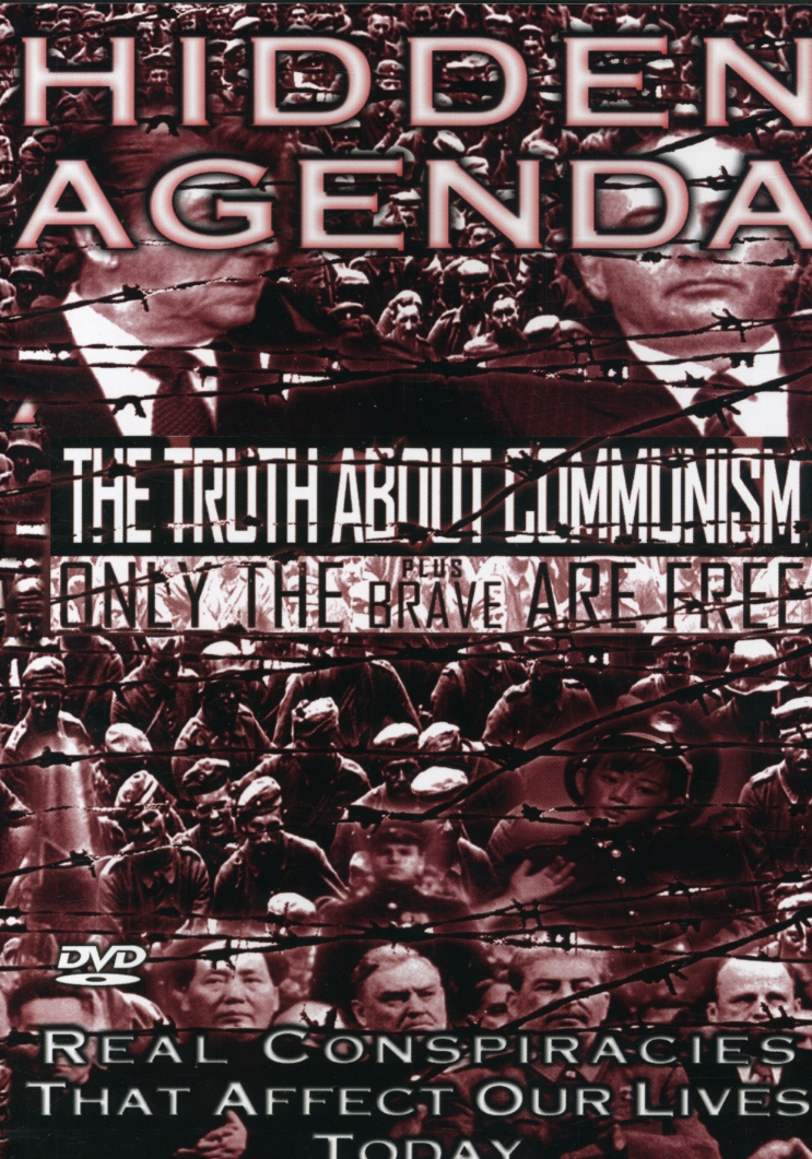 HIDDEN AGENDA 3: TRUTH ABOUT COMMUNISM