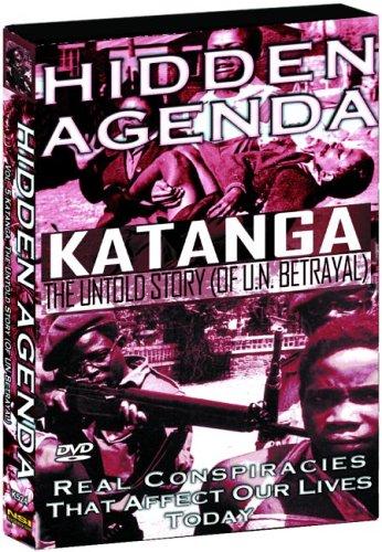 HIDDEN AGENDA 5: KATANGA - UNTOLD STORY OF