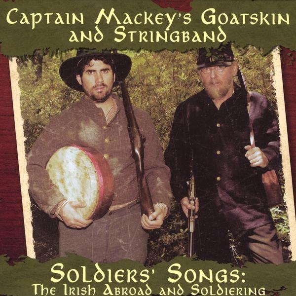 SOLDIERS' SONGS: THE IRISH ABROAD & SOLDIERING