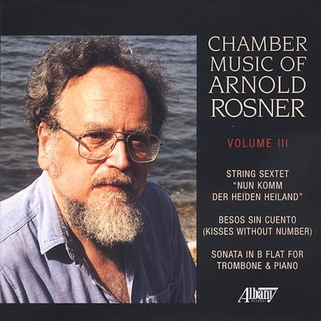 CHAMBER MUSIC OF ARNOLD ROSNER 3